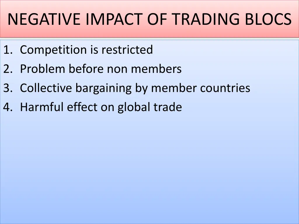 negative impact of trading blocs