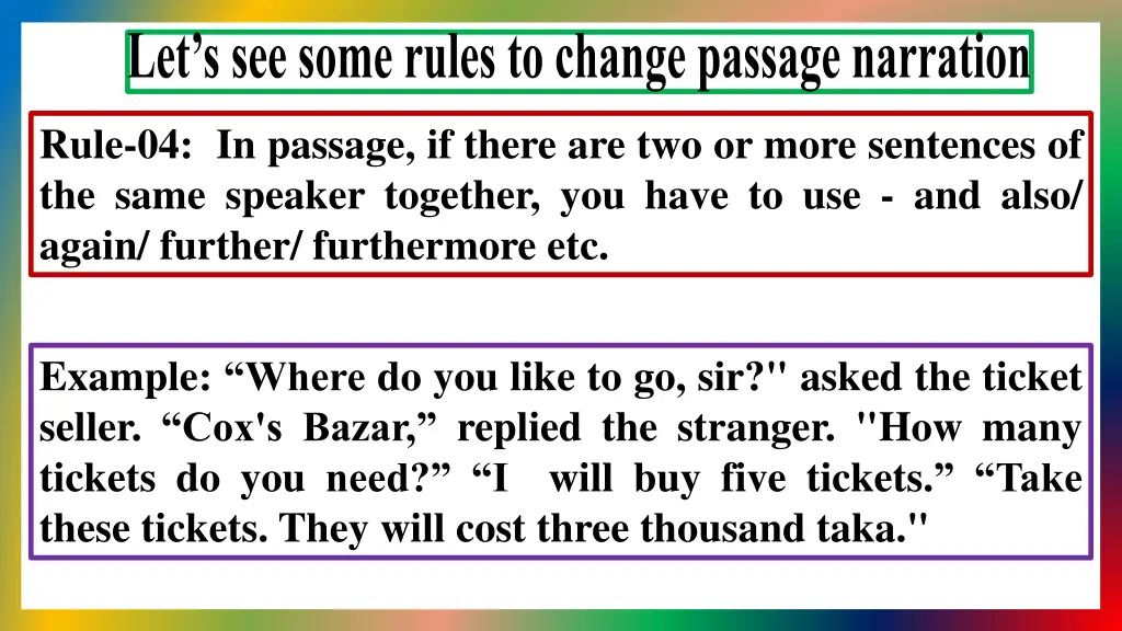 let s see some rules to change passage narration 3