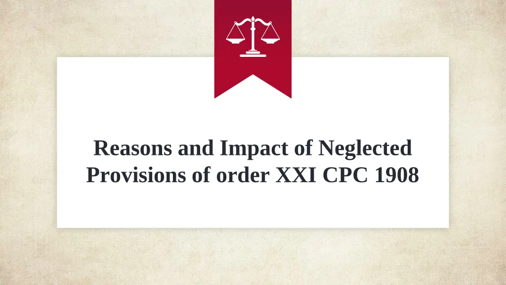 reasons and impact of neglected provisions