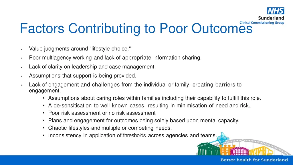 factors contributing to poor outcomes