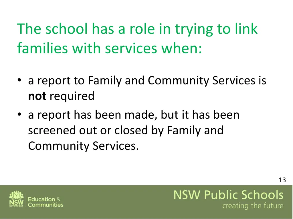 the school has a role in trying to link families