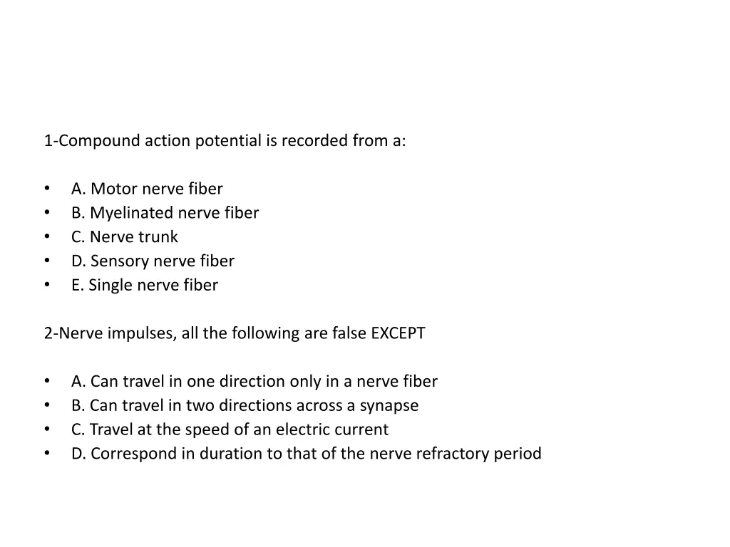 1 compound action potential is recorded from a