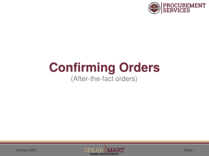 confirming orders after the fact orders