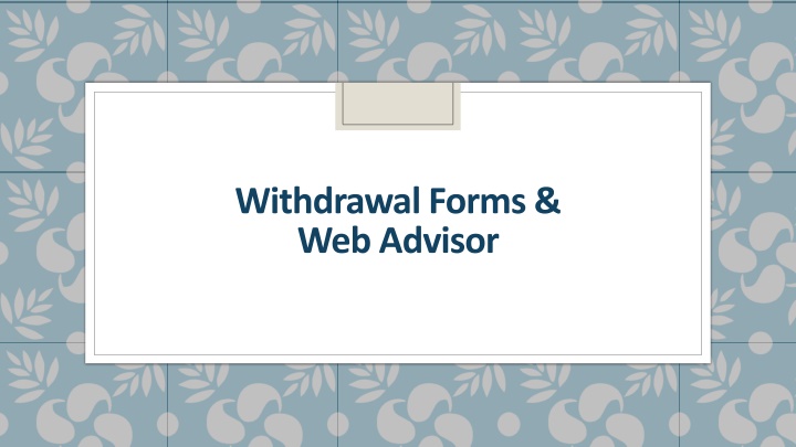 withdrawal forms web advisor