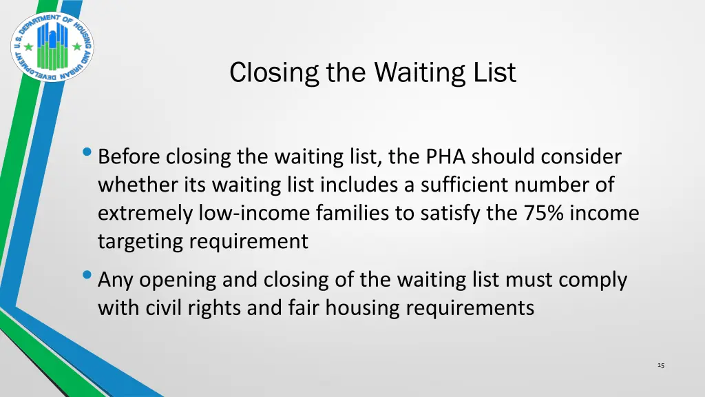 closing the waiting list 1