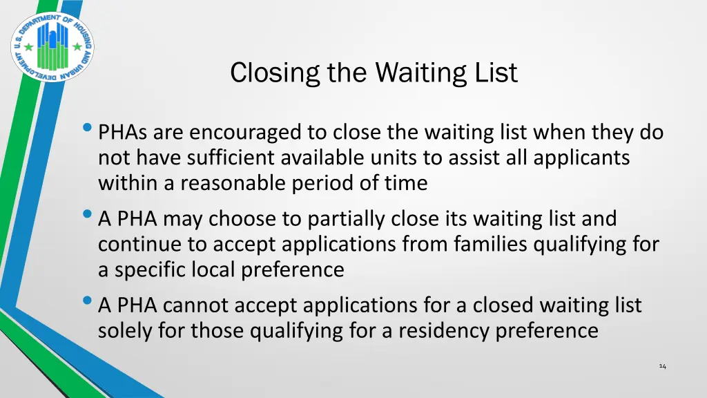 closing the waiting list