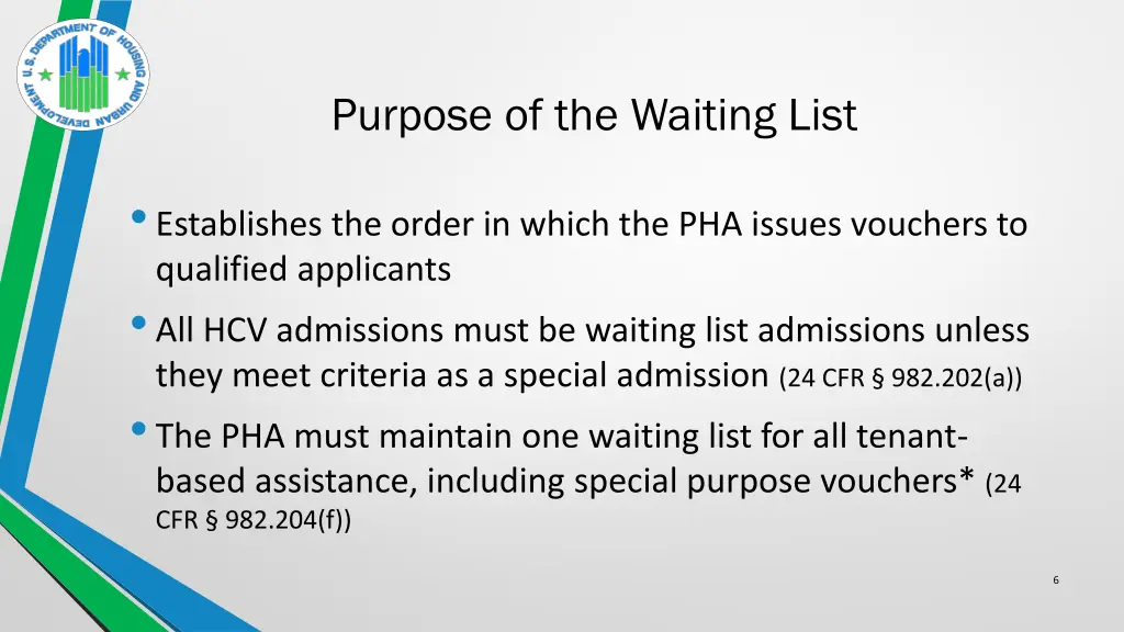 purpose of the waiting list