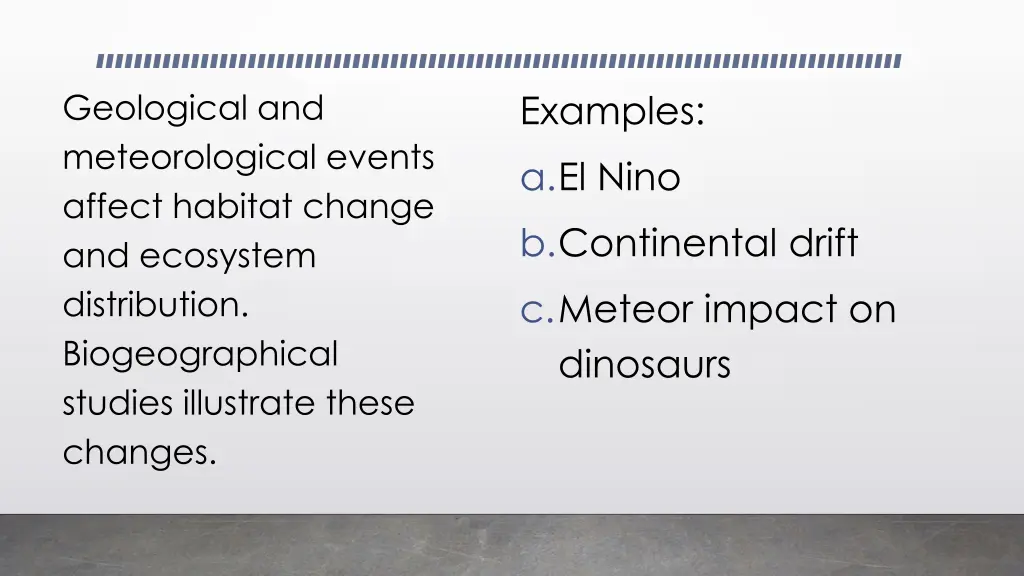 geological and meteorological events affect