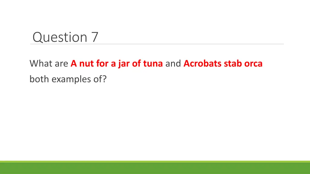 question 7