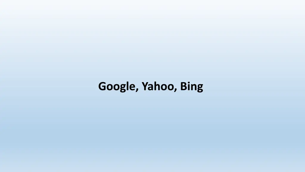 google yahoo bing