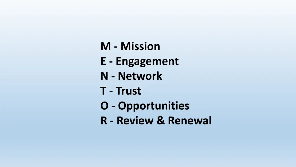 m mission e engagement n network t trust