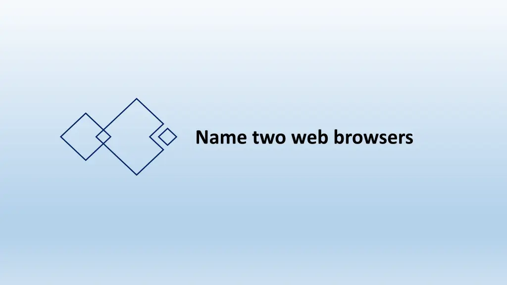 name two web browsers