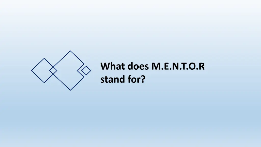 what does m e n t o r stand for