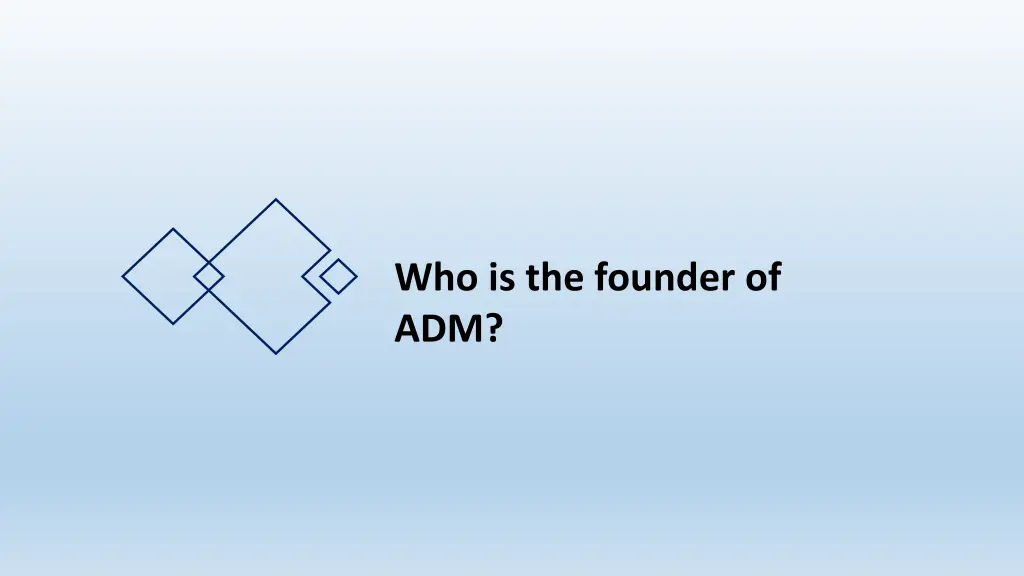 who is the founder of adm