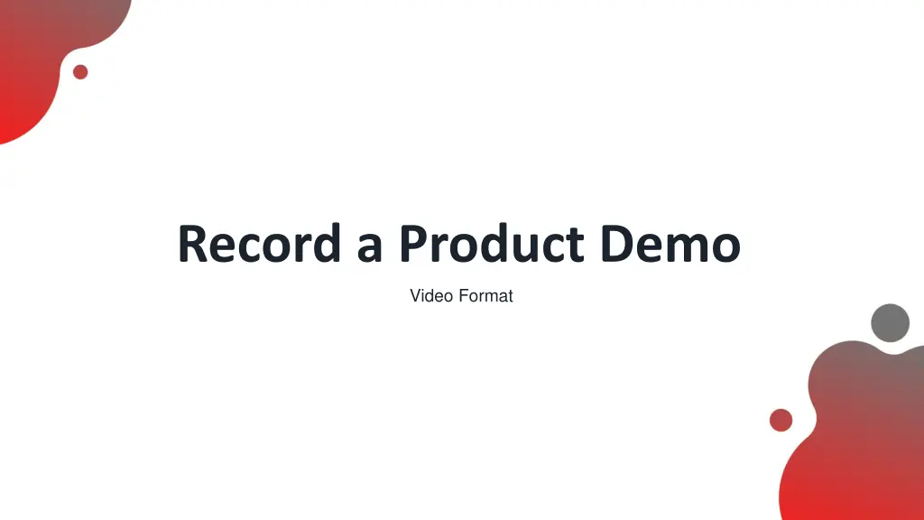 record a product demo