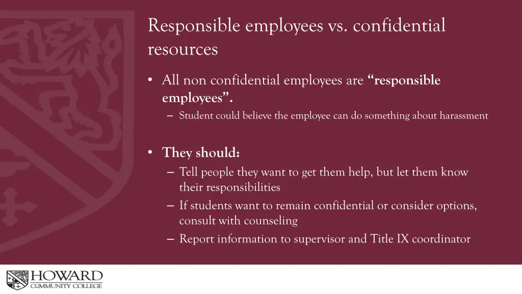 responsible employees vs confidential resources