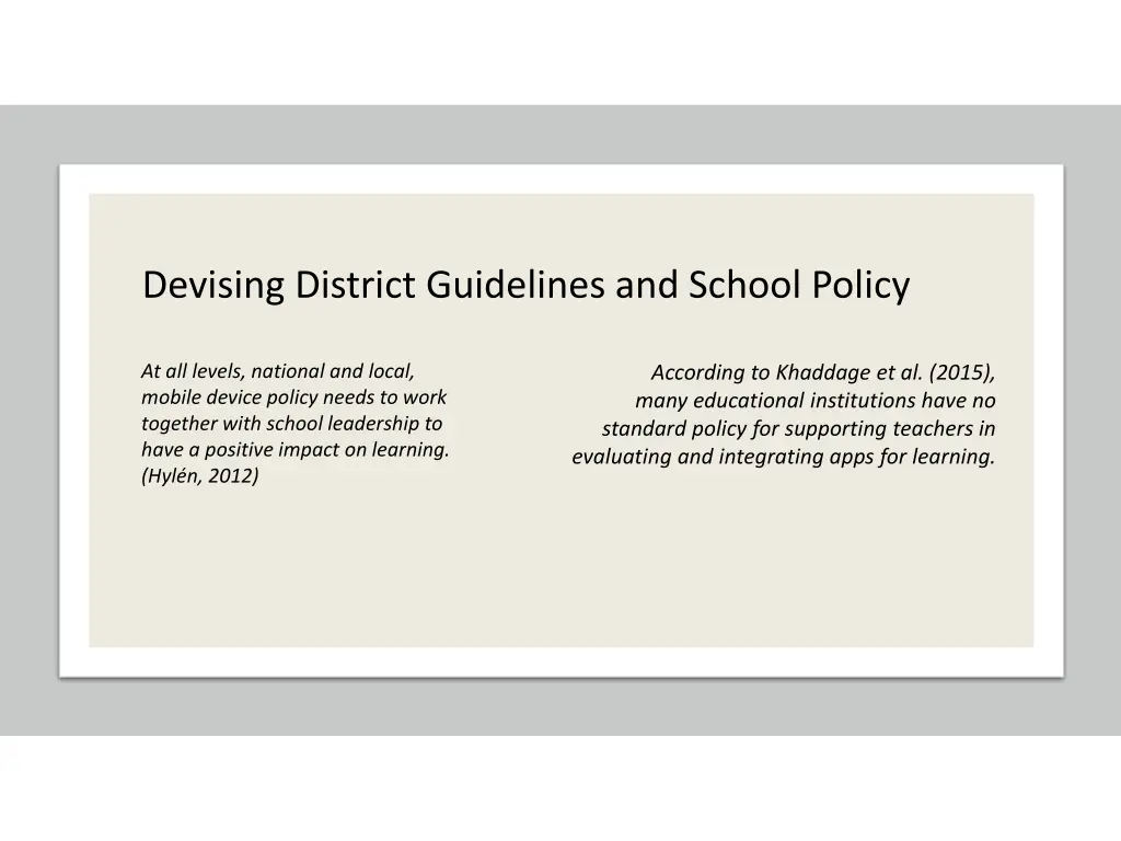 devising district guidelines and school policy