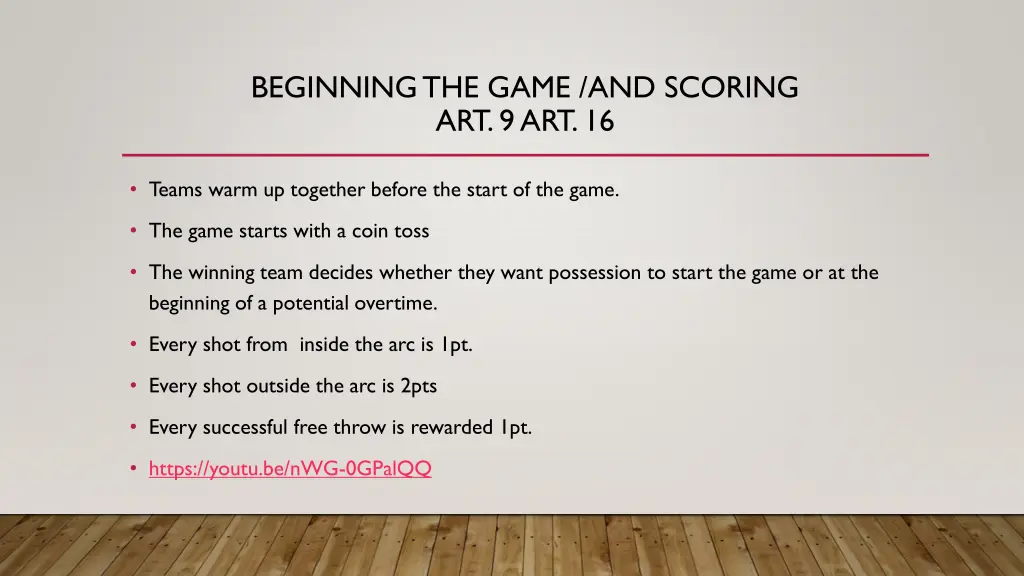 beginning the game and scoring art 9 art 16