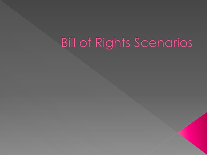 bill of rights scenarios