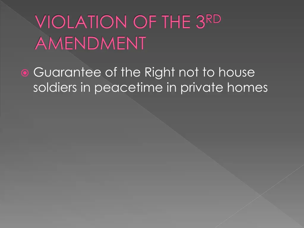 violation of the 3 rd amendment