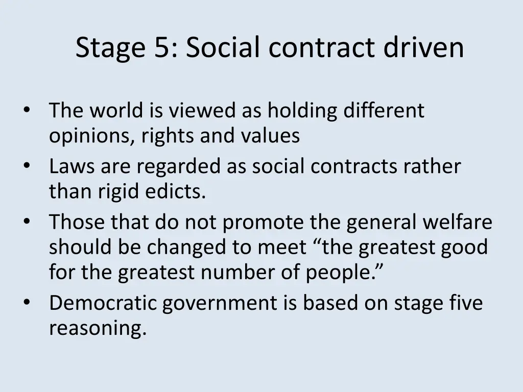 stage 5 social contract driven