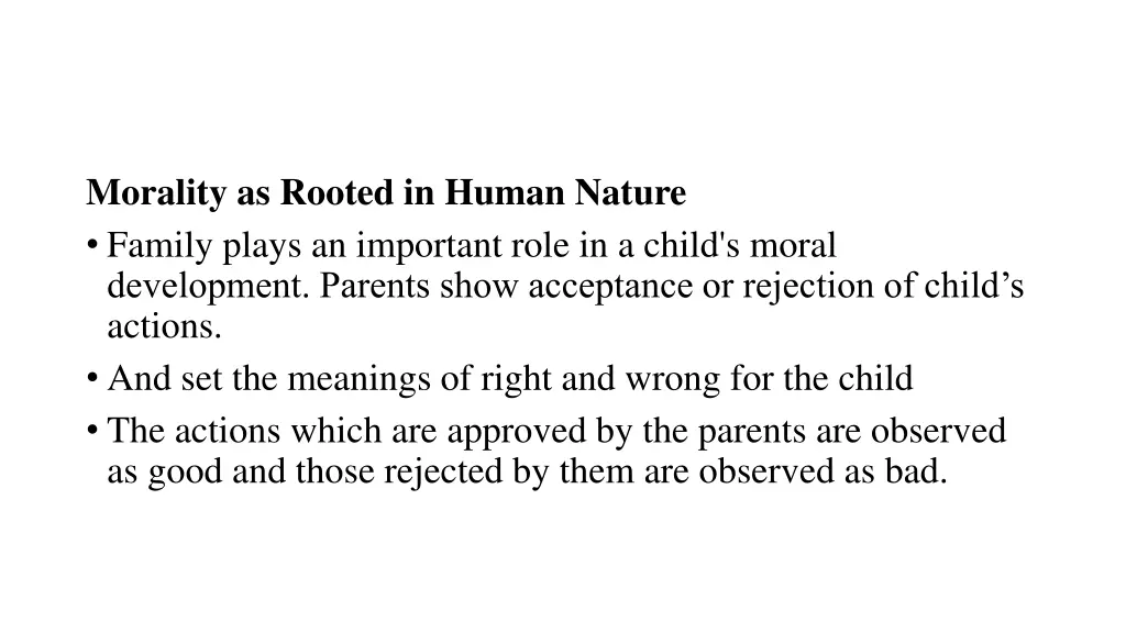 morality as rooted in human nature family plays