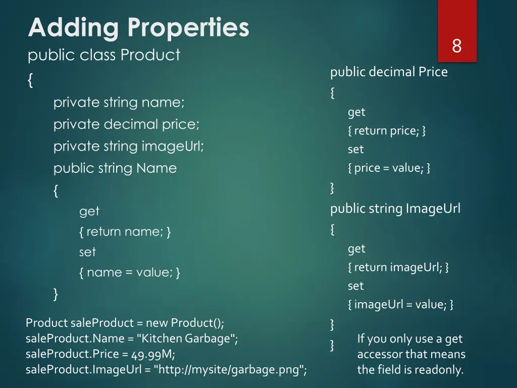 adding properties public class product private