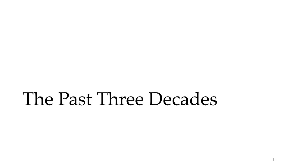 the past three decades