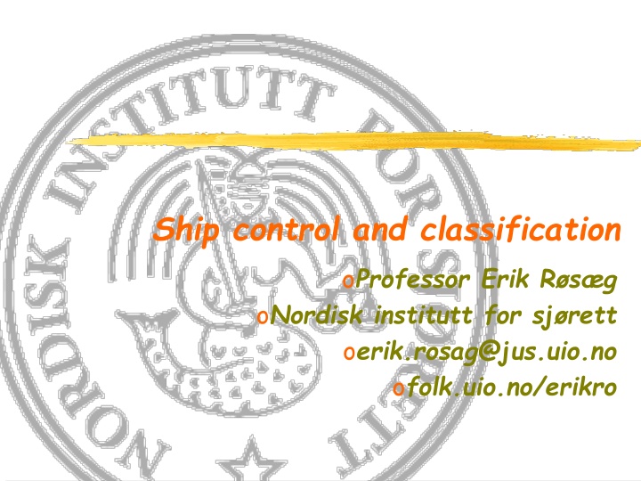 ship control and classification o professor erik