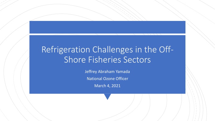 refrigeration challenges in the off shore