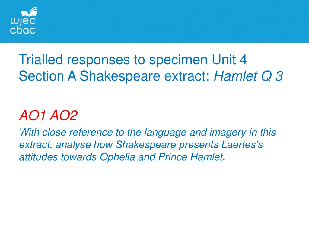 trialled responses to specimen unit 4 section