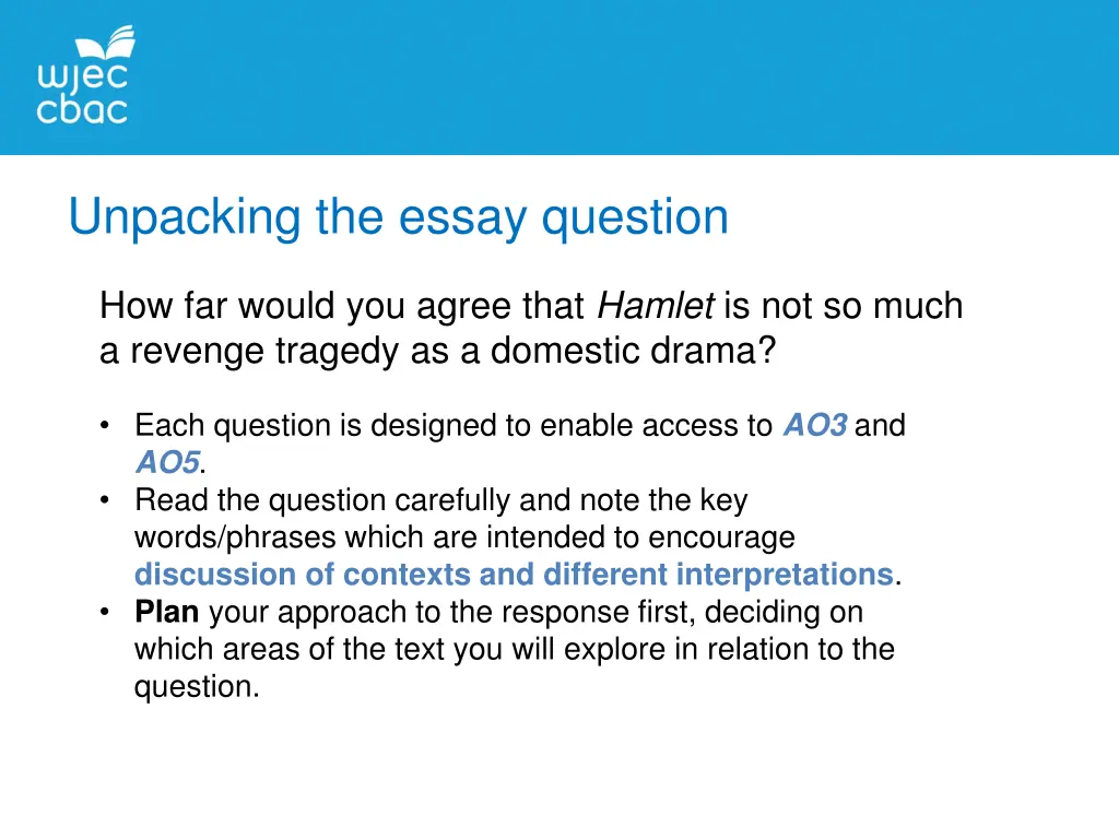 unpacking the essay question