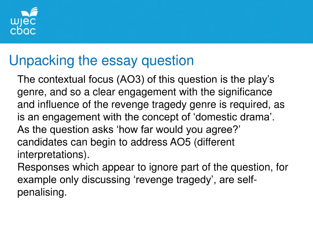 unpacking the essay question the contextual focus