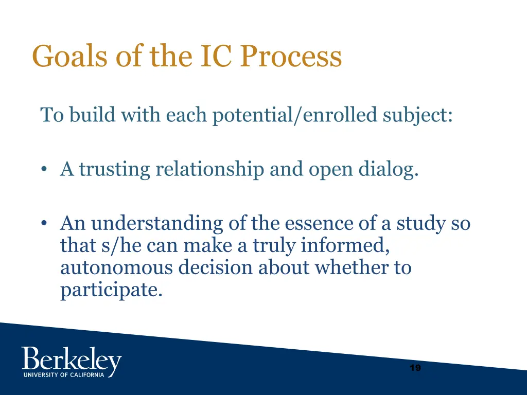 goals of the ic process