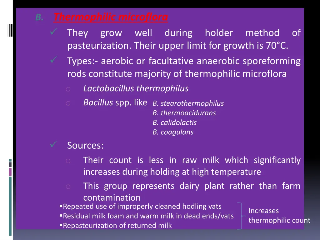 b thermophilic microflora they grow