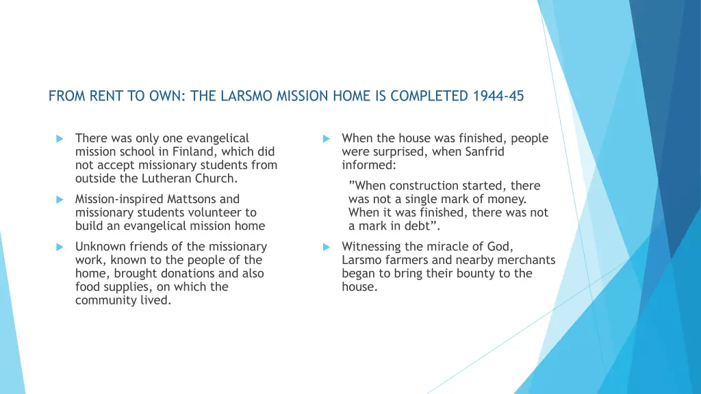 from rent to own the larsmo mission home