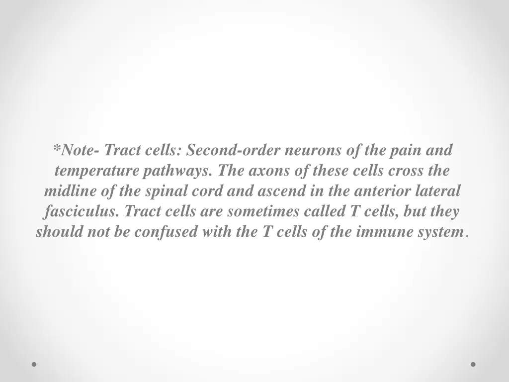 note tract cells second order neurons of the pain