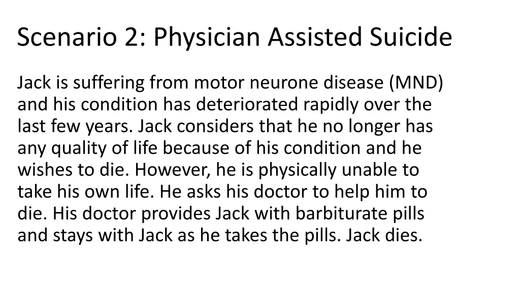 scenario 2 physician assisted suicide