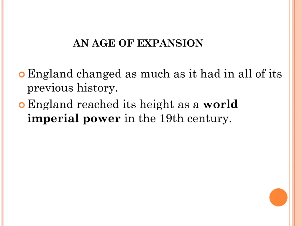 an age of expansion