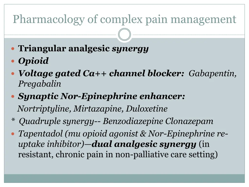 pharmacology of complex pain management