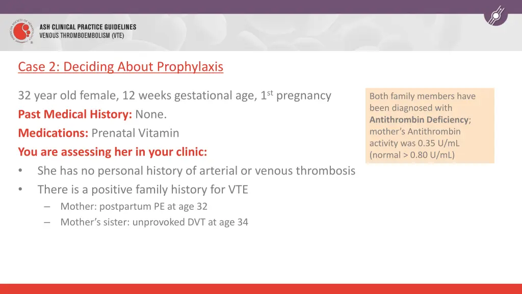 case 2 deciding about prophylaxis