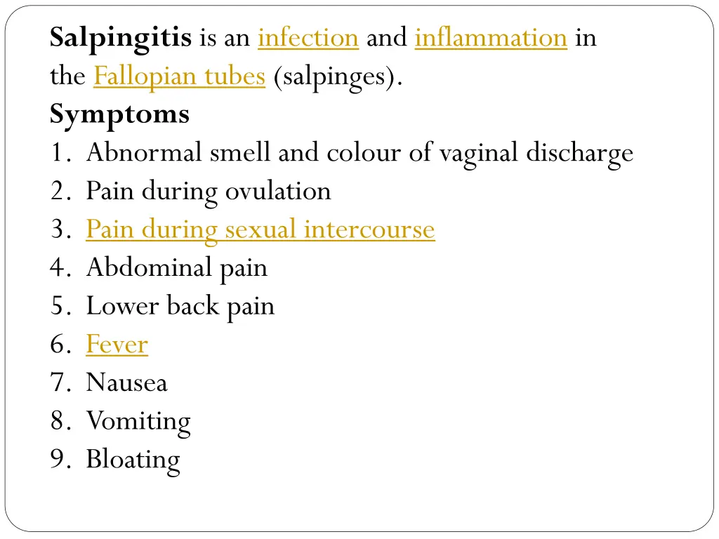 salpingitis is an infection and inflammation