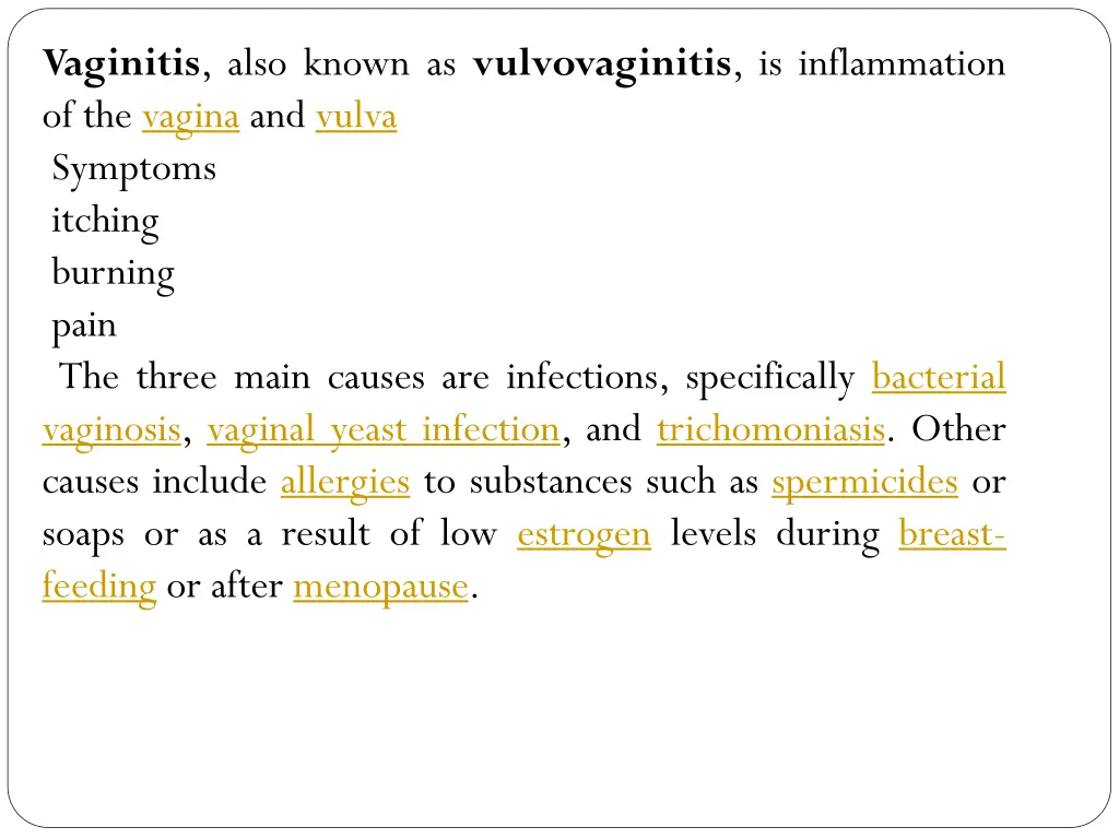 vaginitis also known as vulvovaginitis