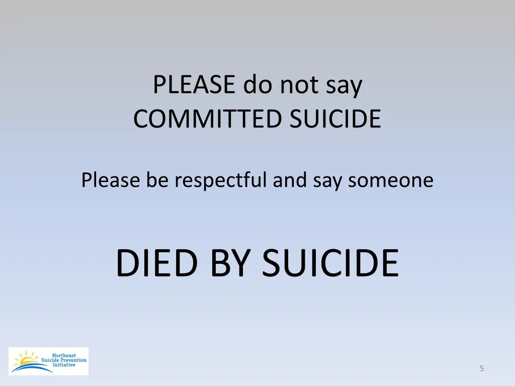 please do not say committed suicide