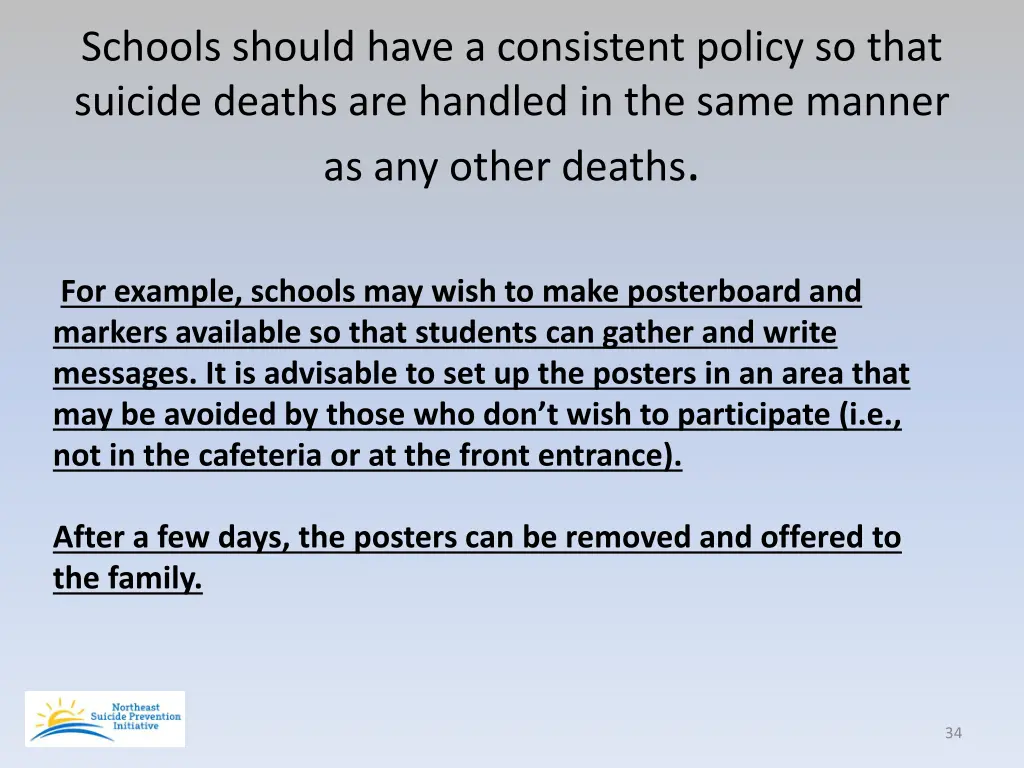 schools should have a consistent policy so that