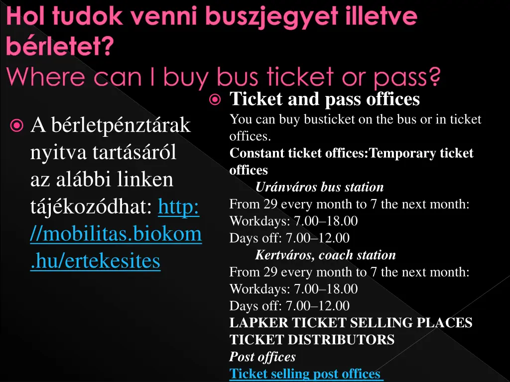 hol tudok venni buszjegyet illetve b rletet where