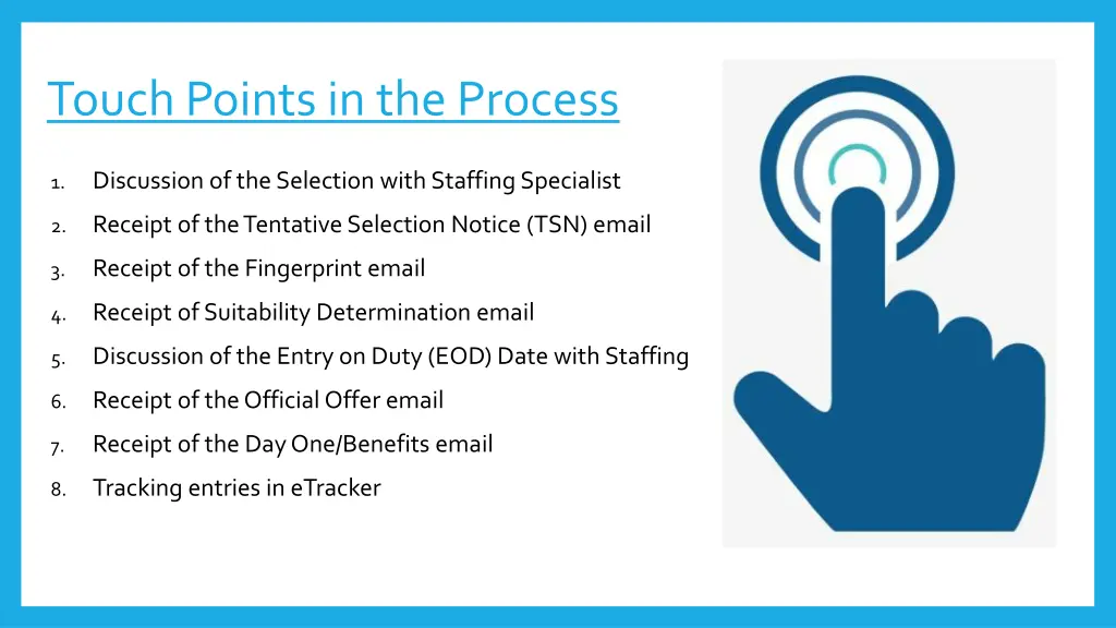 touch points in the process 1