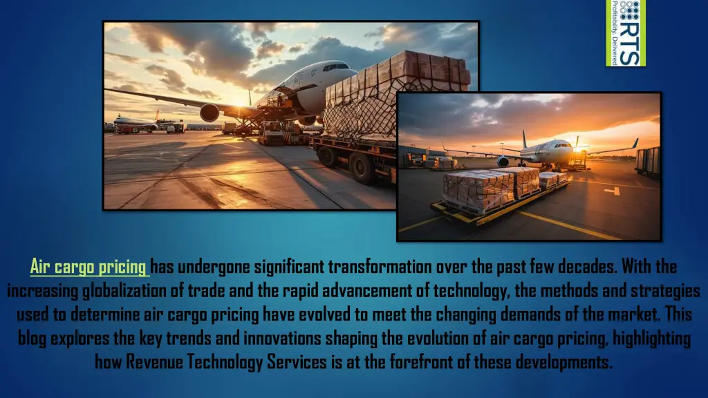 air cargo pricing has undergone significant