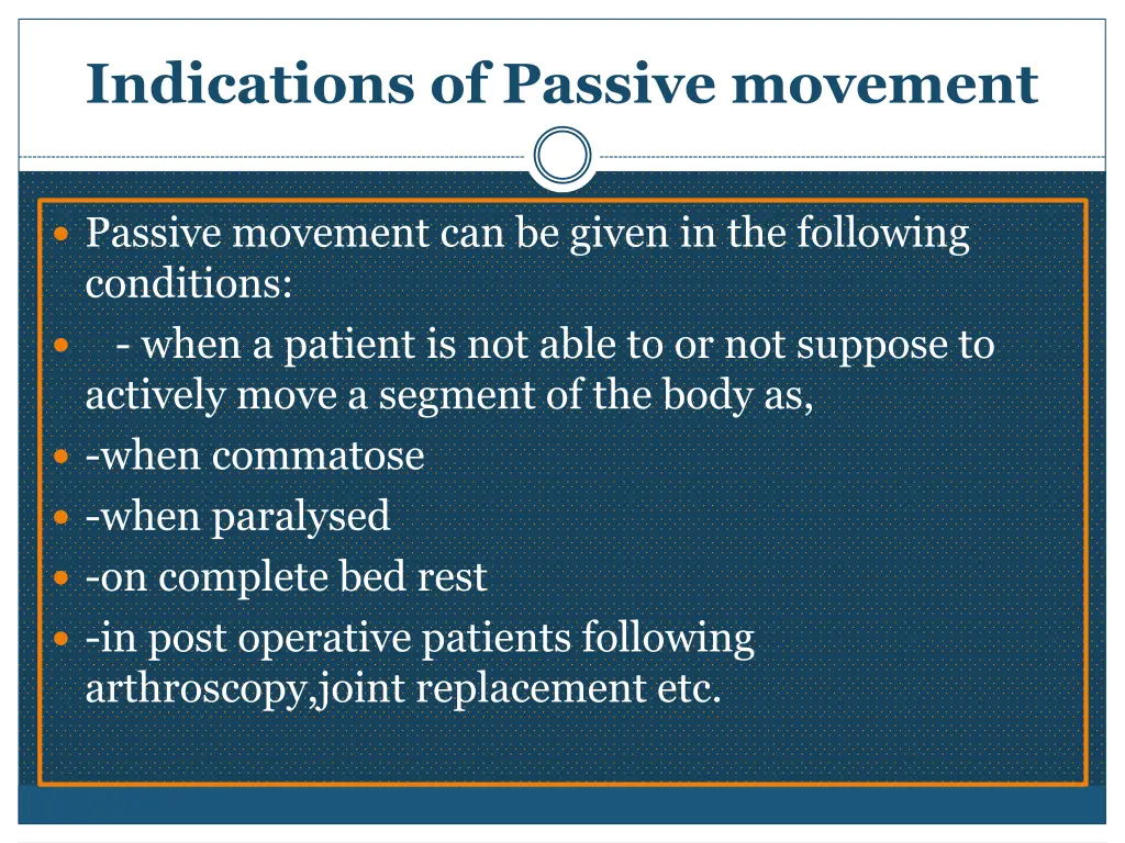 indications of passive movement