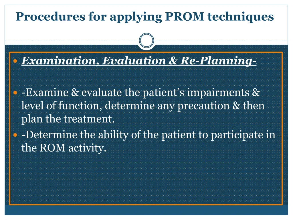 procedures for applying prom techniques